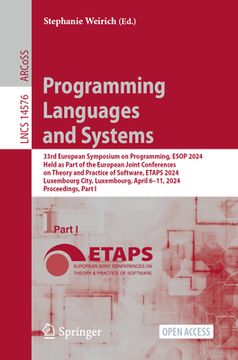 portada Programming Languages and Systems: 33rd European Symposium on Programming, ESOP 2024, Held as Part of the European Joint Conferences on Theory and Pra (en Inglés)