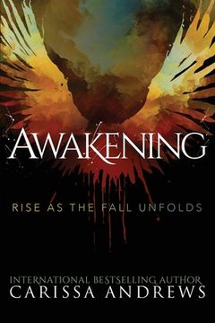 portada Awakening: Rise as the Fall Unfolds (en Inglés)