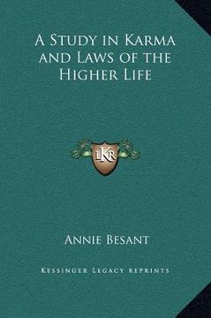 portada a study in karma and laws of the higher life (in English)