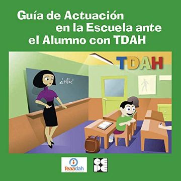 portada Guía de Actuación en la Escuela Ante el Alumno con Tdah (in Spanish)