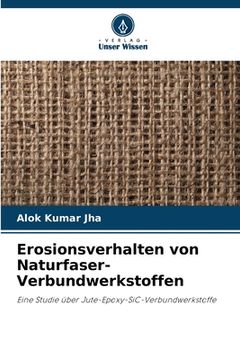 portada Erosionsverhalten von Naturfaser-Verbundwerkstoffen (en Alemán)