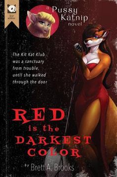 portada Red Is the Darkest Color: A Pussy Katnip Novel (in English)