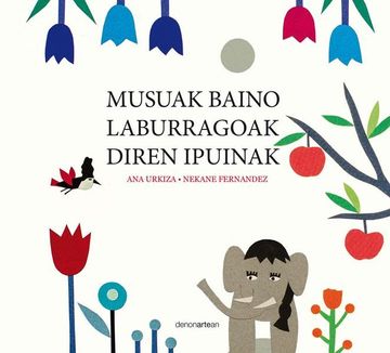 portada Musuak Baino Laburragoak Diren Ipuinak (in Basque)