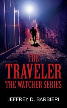 portada The Traveler: The Watcher Series (en Inglés)