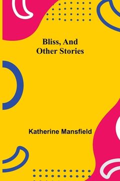 portada Bliss, and Other Stories (en Inglés)