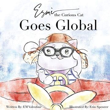 portada Esmè the Curious Cat: Goes Global (en Inglés)