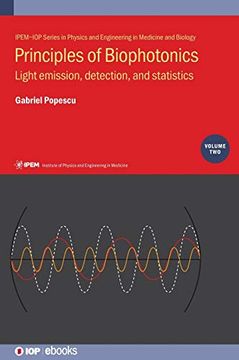 portada Principles of Biophotonics, Volume 2: Light Emission, Detection, and Statistics (Ipem-Iop Series in Physics and Engineering in Medicine and Biology) (en Inglés)