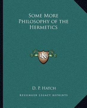 portada some more philosophy of the hermetics (en Inglés)