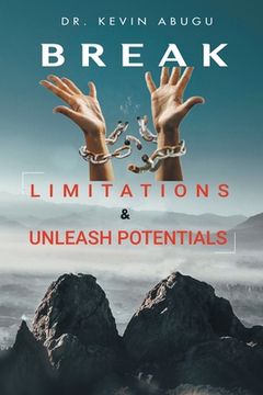 portada Break Limitations & Unleash Potentials (en Inglés)