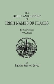 portada the origin and history of irish names of places. in three volumes. volume ii (en Inglés)