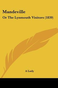 portada mandeville: or the lynmouth visitors (1839) (in English)