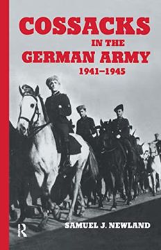 portada Cossacks in the German Army 1941-1945 (Cass Series on Politics and Military Affairs in the Twentieth Century) (en Inglés)