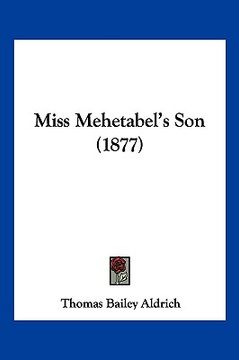 portada miss mehetabel's son (1877) (en Inglés)