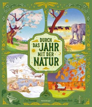 portada Durch das Jahr mit der Natur - Eine Spannende Reise Durch die Jahreszeiten zu Tieren und Pflanzen Rund um den Globus (in German)