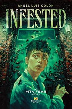 portada Infested: An mtv Fear Novel (in English)