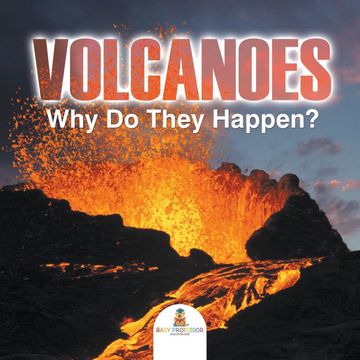 portada Volcanoes - why do They Happen? (en Inglés)