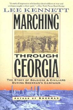 portada marching through georgia: the story of soldiers and civilians during sherman's campaign (en Inglés)