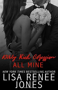 portada Dirty Rich Obsession: All Mine (Reid & Carrie) (in English)