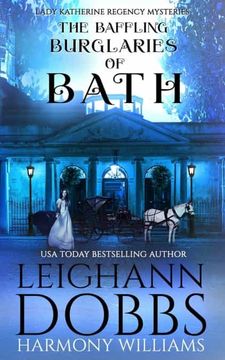 portada The Baffling Burglaries of Bath: 2 (Lady Katherine Regency Mysteries) (en Inglés)