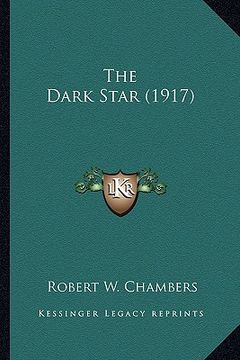 portada the dark star (1917) the dark star (1917)