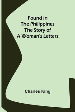 portada Found in the Philippines The Story of a Woman's Letters (en Inglés)