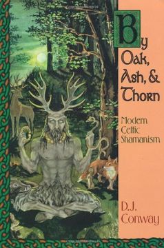 portada By Oak, ash and Thorn: Modern Celtic Shamanism (Llewellyn's Celtic Wisdom) (en Inglés)