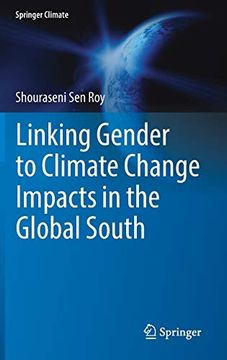 portada Linking Gender to Climate Change Impacts in the Global South. (in English)