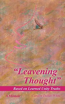 portada "Leavening Thought" Based on Learned Unity Truths (en Inglés)