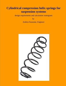 portada Cylindrical compression helix springs for suspension systems: design requirements and calculation nomogram