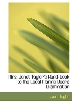 portada mrs. janet taylor's hand-book to the local marine board examination