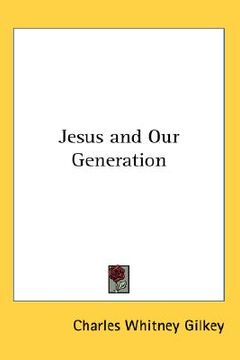 portada jesus and our generation (en Inglés)