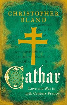 portada Cathar: Love and War in 13th Century France