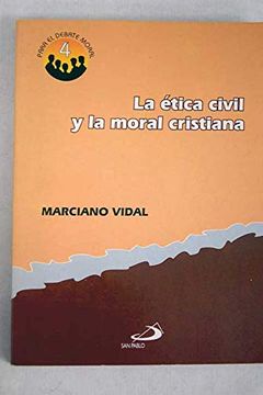 portada La Etica Civil y la Moral Cristiana (in Spanish)