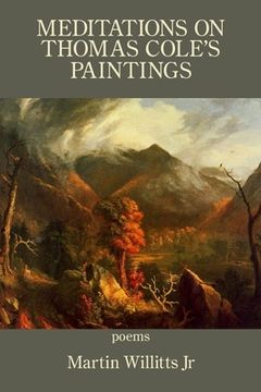 portada Meditations on Thomas Cole's Paintings (en Inglés)