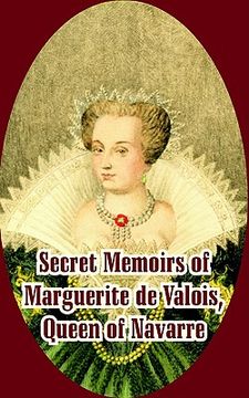 portada secret memoirs of marguerite de valois: queen of navarre