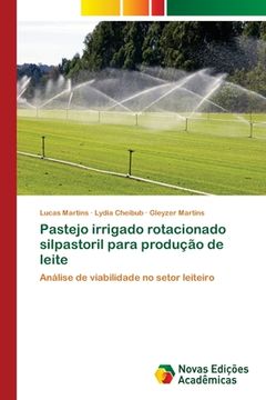 portada Pastejo Irrigado Rotacionado Silpastoril Para Produção de Leite (en Portugués)