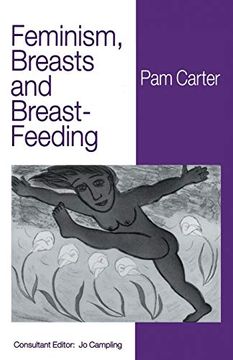 portada Feminism, Breasts and Breast-Feeding (en Inglés)