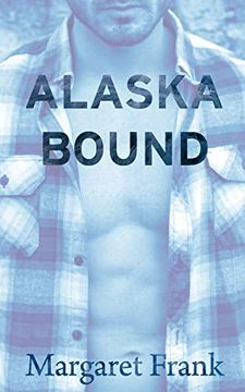 portada Alaska Bound (in English)