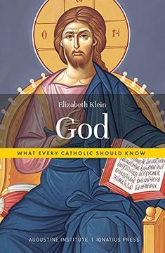 portada God: What Every Catholic Should Know 