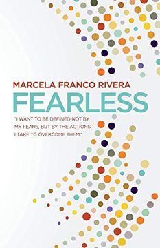 portada Fearless: “i Want to be Defined not by my Fears, but by the Actions i Take to Overcome Them. ” (en Inglés)