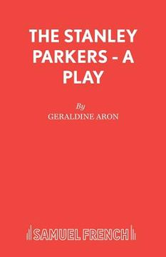 portada The Stanley Parkers - A Play (en Inglés)