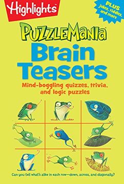 portada Brain Teasers: Mind-Boggling Quizzes, Trivia, and Logic Puzzles (Highlights™ Puzzlemania® Puzzle Pads) 