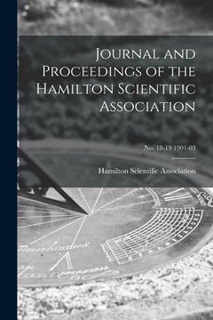 portada Journal and Proceedings of the Hamilton Scientific Association; no. 18-19 1901-03 (en Inglés)