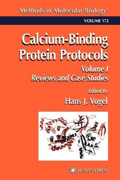 portada calcium-binding protein protocols: volume 1: reviews and case studies (en Inglés)