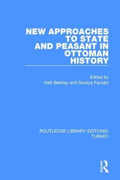 portada New Approaches to State and Peasant in Ottoman History (in English)