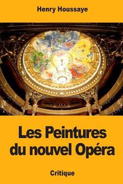 portada Les Peintures du nouvel Opéra (en Francés)