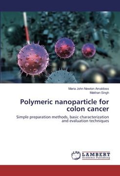 portada Polymeric nanoparticle for colon cancer: Simple preparation methods, basic characterization and evaluation techniques