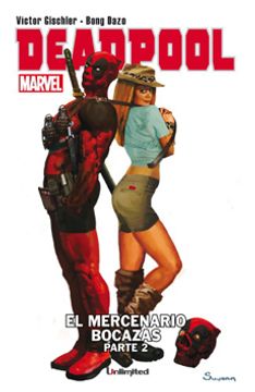 Libro Deadpool El Mercenario Bocazas (Parte 2) De Gischler, Victor