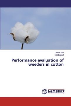 portada Performance evaluation of weeders in cotton (en Inglés)