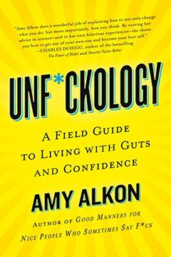 portada Unf*Ckology: A Field Guide to Living With Guts and Confidence (en Inglés)